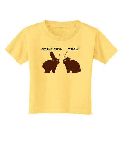 My Butt Hurts Toddler T-Shirt-Toddler T-Shirt-TooLoud-Daffodil-Yellow-2T-Davson Sales