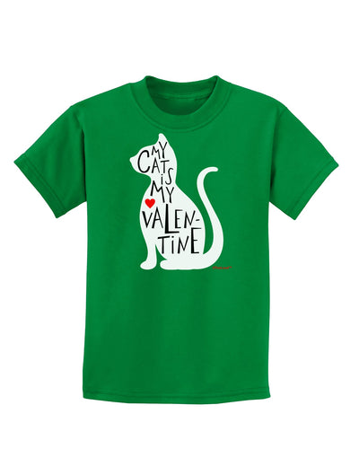 My Cat Is My Valentine Childrens Dark T-Shirt by TooLoud-Childrens T-Shirt-TooLoud-Kelly-Green-X-Small-Davson Sales