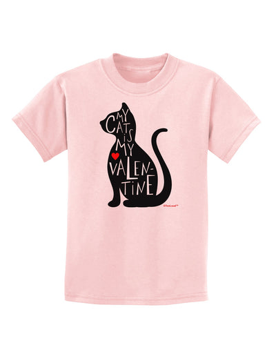 My Cat Is My Valentine Childrens T-Shirt by TooLoud-Childrens T-Shirt-TooLoud-PalePink-X-Small-Davson Sales