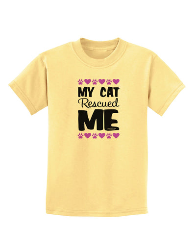 My Cat Rescued Me Childrens T-Shirt-Childrens T-Shirt-TooLoud-Daffodil-Yellow-X-Small-Davson Sales