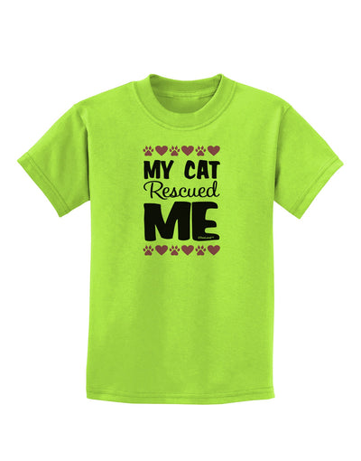 My Cat Rescued Me Childrens T-Shirt-Childrens T-Shirt-TooLoud-Lime-Green-X-Small-Davson Sales