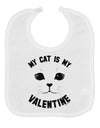 My Cat is my Valentine Baby Bib by