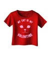 My Cat is my Valentine Infant T-Shirt Dark by-Infant T-Shirt-TooLoud-Red-06-Months-Davson Sales