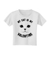 My Cat is my Valentine Toddler T-Shirt-Toddler T-Shirt-TooLoud-White-2T-Davson Sales