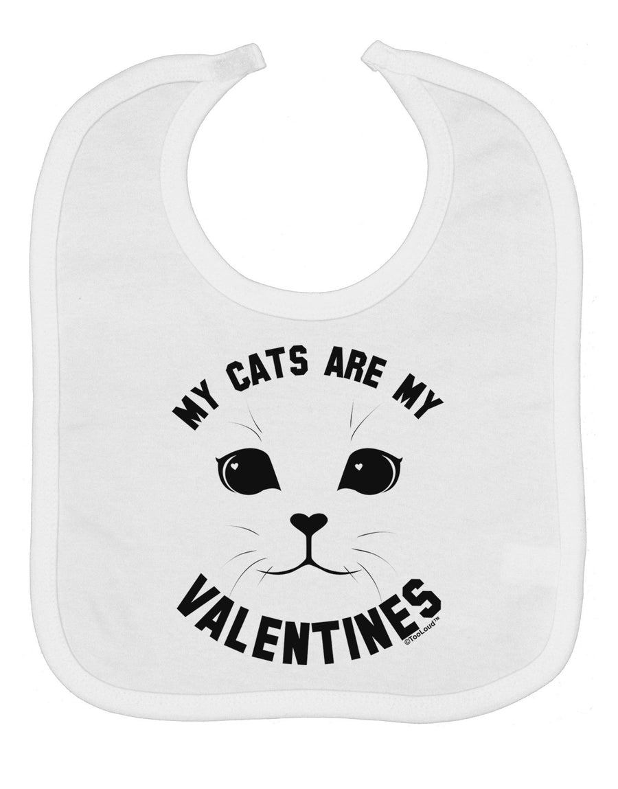 My Cats are my Valentines Baby Bib by