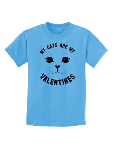 My Cats are my Valentines Childrens T-Shirt-Childrens T-Shirt-TooLoud-Aquatic-Blue-X-Small-Davson Sales