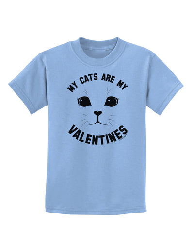 My Cats are my Valentines Childrens T-Shirt-Childrens T-Shirt-TooLoud-Light-Blue-X-Small-Davson Sales