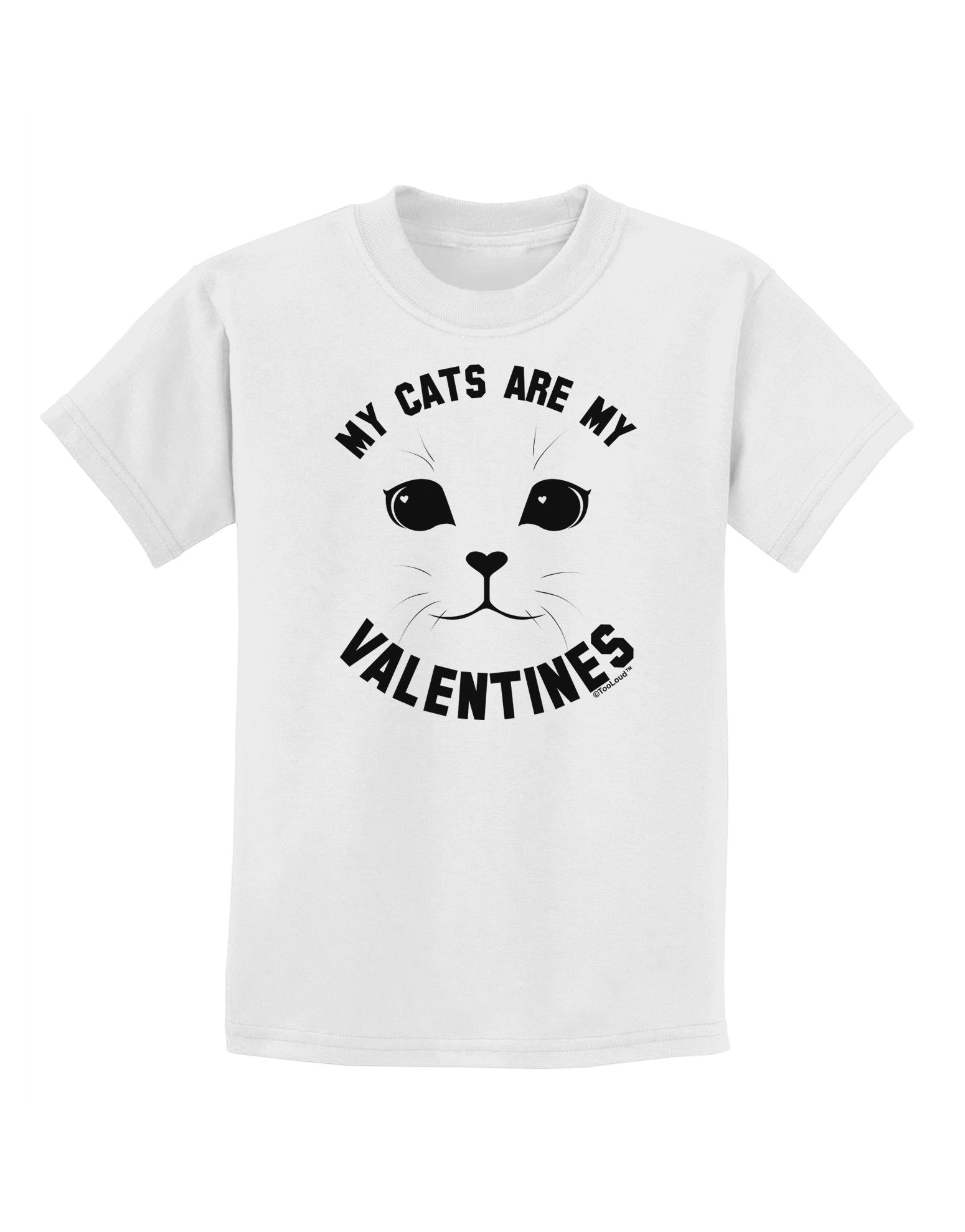 My Cats are my Valentines Childrens T-Shirt-Childrens T-Shirt-TooLoud-White-X-Small-Davson Sales