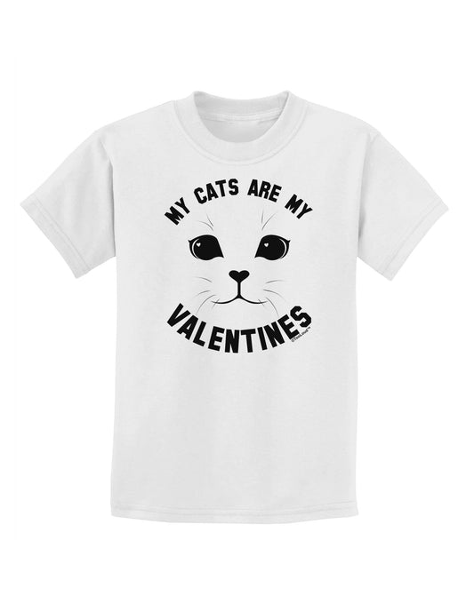 My Cats are my Valentines Childrens T-Shirt-Childrens T-Shirt-TooLoud-White-X-Small-Davson Sales