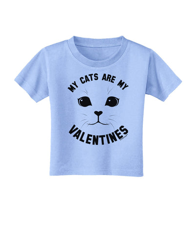 My Cats are my Valentines Toddler T-Shirt-Toddler T-Shirt-TooLoud-Aquatic-Blue-2T-Davson Sales