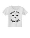 My Cats are my Valentines Toddler T-Shirt-Toddler T-Shirt-TooLoud-White-2T-Davson Sales