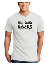 My Dad Rocks Adult V-Neck T-shirt by TooLoud-Mens V-Neck T-Shirt-TooLoud-White-Small-Davson Sales