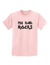 My Dad Rocks Childrens T-Shirt by TooLoud-Childrens T-Shirt-TooLoud-PalePink-X-Small-Davson Sales