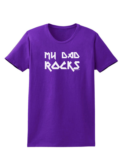 My Dad Rocks Womens Dark T-Shirt by TooLoud-Womens T-Shirt-TooLoud-Purple-X-Small-Davson Sales