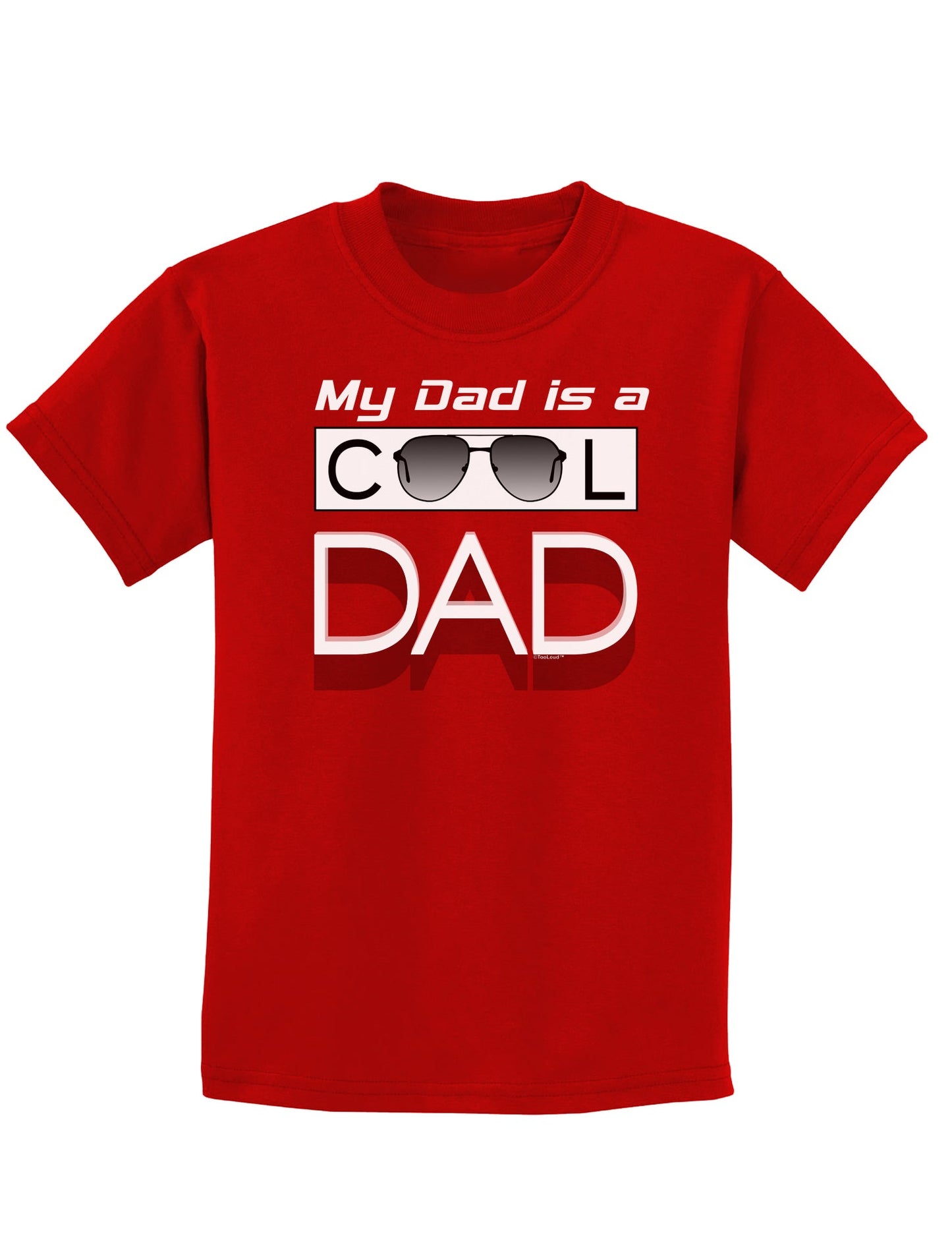My Dad is a Cool Dad Childrens Dark T-Shirt-Childrens T-Shirt-TooLoud-Red-X-Small-Davson Sales