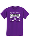 My Dad is a Cool Dad Childrens Dark T-Shirt-Childrens T-Shirt-TooLoud-Purple-X-Small-Davson Sales