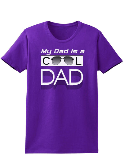 My Dad is a Cool Dad Womens Dark T-Shirt-TooLoud-Purple-X-Small-Davson Sales