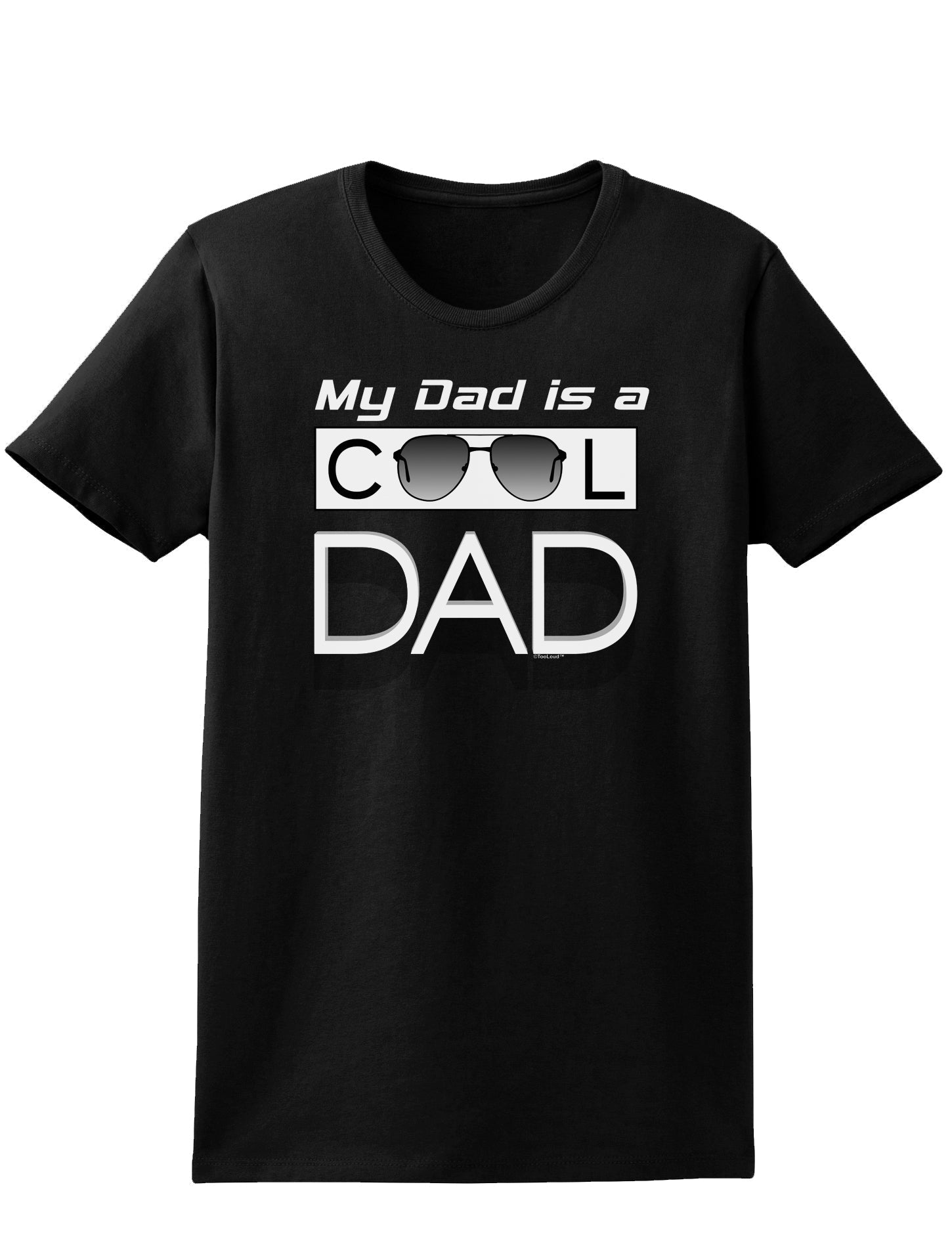 My Dad is a Cool Dad Womens Dark T-Shirt-TooLoud-Black-X-Small-Davson Sales