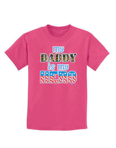 My Daddy is My Hero - Armed Forces - Blue Childrens Dark T-Shirt by TooLoud-Childrens T-Shirt-TooLoud-Sangria-X-Small-Davson Sales