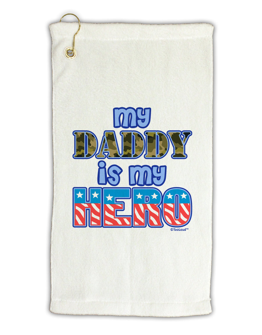 My Daddy is My Hero - Armed Forces - Blue Micro Terry Gromet Golf Towel 16 x 25 inch by TooLoud-Golf Towel-TooLoud-White-Davson Sales