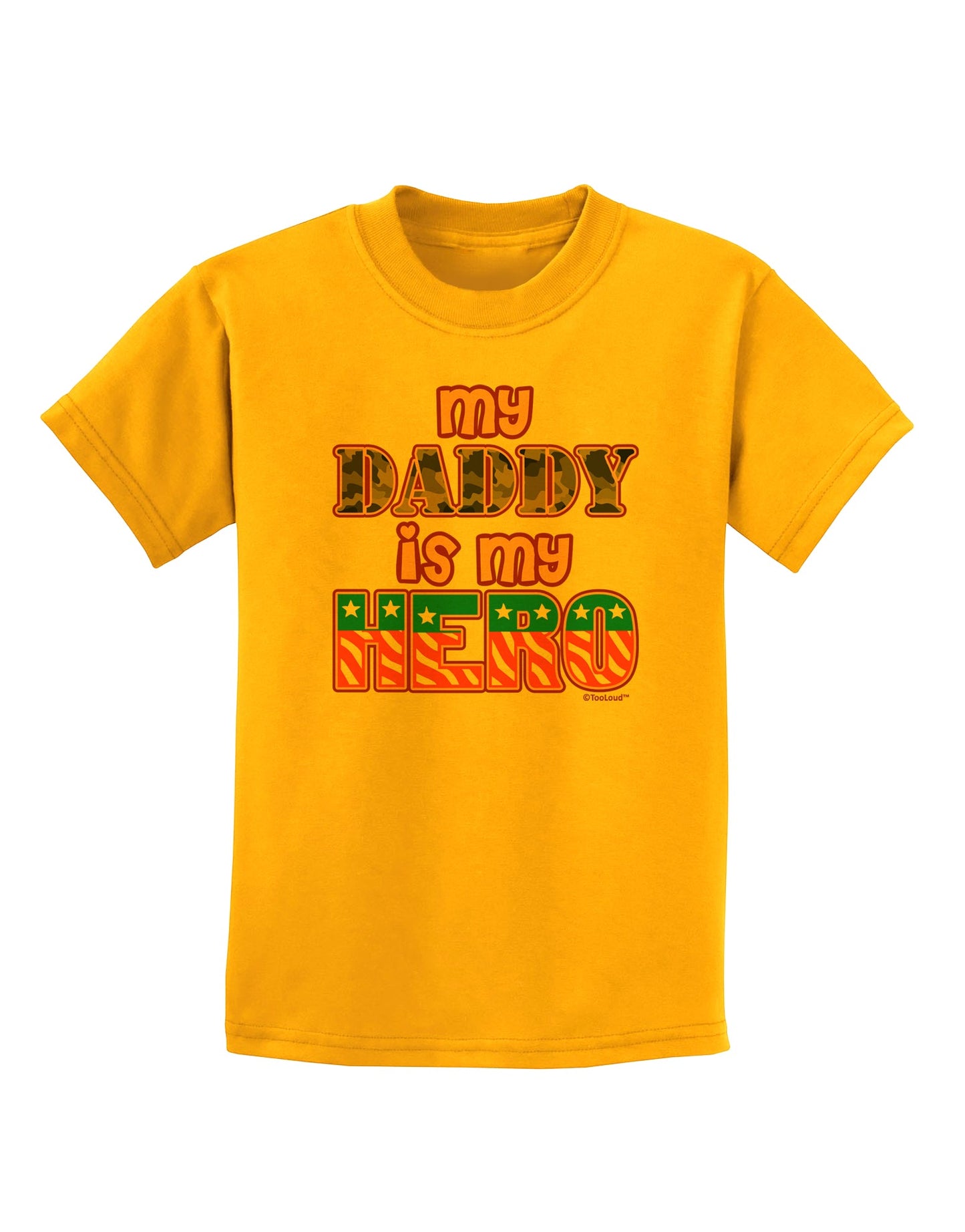 My Daddy is My Hero - Armed Forces - Pink Childrens T-Shirt by TooLoud-Childrens T-Shirt-TooLoud-Gold-X-Small-Davson Sales