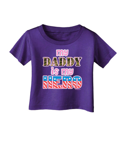 My Daddy is My Hero - Armed Forces - Pink Infant T-Shirt Dark by TooLoud-Infant T-Shirt-TooLoud-Purple-06-Months-Davson Sales