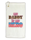 My Daddy is My Hero - Armed Forces - Pink Micro Terry Gromet Golf Towel 16 x 25 inch by TooLoud-Golf Towel-TooLoud-White-Davson Sales