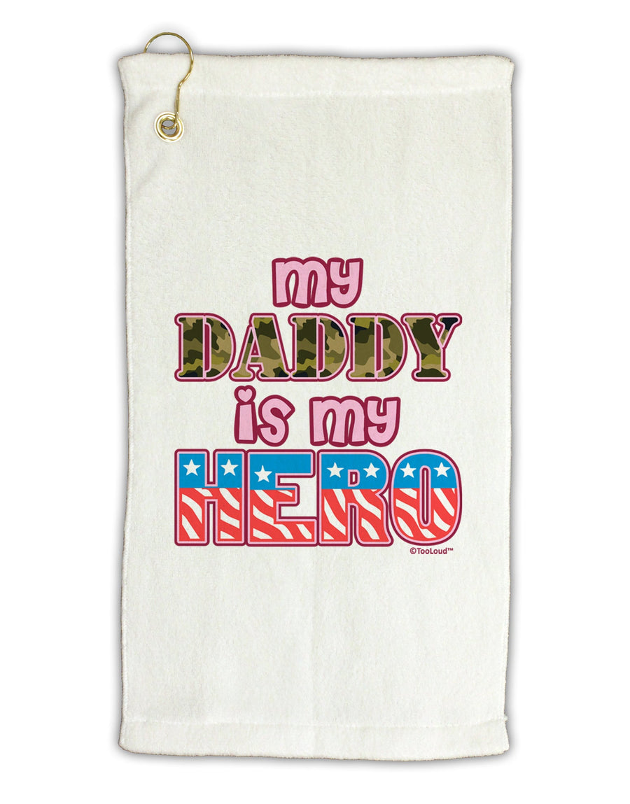 My Daddy is My Hero - Armed Forces - Pink Micro Terry Gromet Golf Towel 16 x 25 inch by TooLoud-Golf Towel-TooLoud-White-Davson Sales