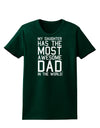 My Daughter Has the Most Awesome Dad in the World Womens Dark T-Shirt-Womens T-Shirt-TooLoud-Forest-Green-Small-Davson Sales