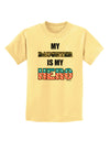 My Daughter is My Hero - Armed Forces Childrens T-Shirt by TooLoud-Childrens T-Shirt-TooLoud-Daffodil-Yellow-X-Small-Davson Sales