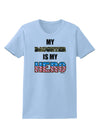 My Daughter is My Hero - Armed Forces Womens T-Shirt by TooLoud-Womens T-Shirt-TooLoud-Light-Blue-X-Small-Davson Sales