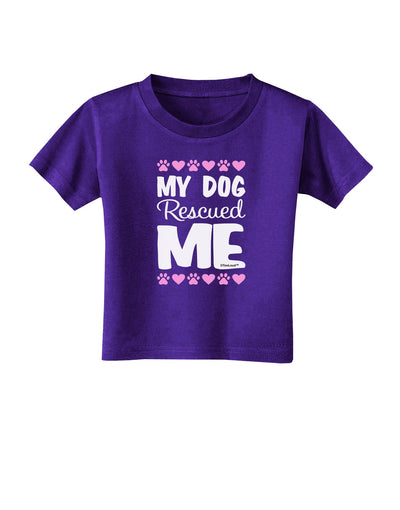 My Dog Rescued Me Toddler T-Shirt Dark-Toddler T-Shirt-TooLoud-Purple-2T-Davson Sales