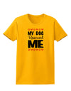 My Dog Rescued Me Womens T-Shirt-Womens T-Shirt-TooLoud-Gold-X-Small-Davson Sales