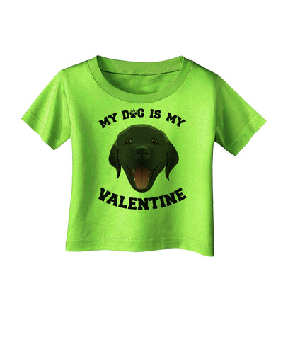 My Dog is my Valentine Black Infant T-Shirt-Infant T-Shirt-TooLoud-Lime-Green-06-Months-Davson Sales