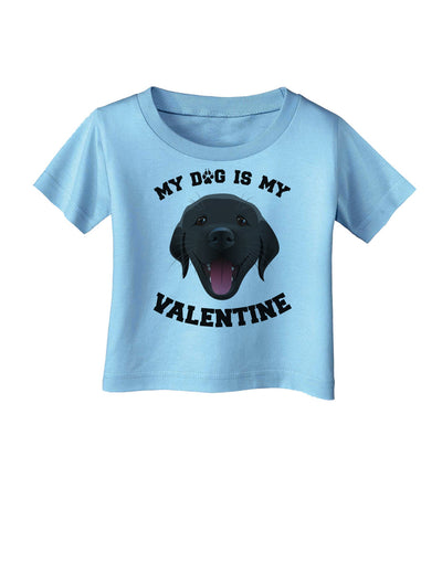 My Dog is my Valentine Black Infant T-Shirt-Infant T-Shirt-TooLoud-Aquatic-Blue-06-Months-Davson Sales