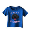 My Dog is my Valentine Black Infant T-Shirt Dark-Infant T-Shirt-TooLoud-Royal-Blue-06-Months-Davson Sales