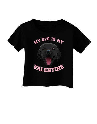 My Dog is my Valentine Black Infant T-Shirt Dark-Infant T-Shirt-TooLoud-Black-06-Months-Davson Sales