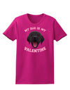 My Dog is my Valentine Black Womens Dark T-Shirt-TooLoud-Hot-Pink-Small-Davson Sales