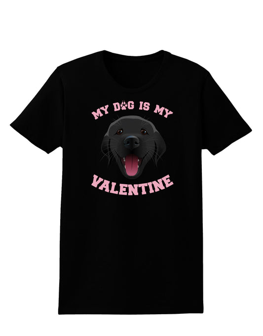 My Dog is my Valentine Black Womens Dark T-Shirt-TooLoud-Black-X-Small-Davson Sales