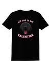 My Dog is my Valentine Black Womens Dark T-Shirt-TooLoud-Black-X-Small-Davson Sales