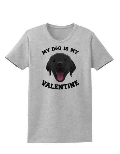 My Dog is my Valentine Black Womens T-Shirt-Womens T-Shirt-TooLoud-AshGray-X-Small-Davson Sales