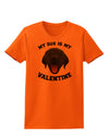 My Dog is my Valentine Black Womens T-Shirt-Womens T-Shirt-TooLoud-Orange-X-Small-Davson Sales