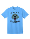 My Dog is my Valentine Gold Yellow Adult T-Shirt-Mens T-Shirt-TooLoud-Aquatic-Blue-Small-Davson Sales