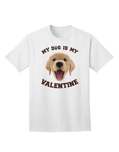 My Dog is my Valentine Gold Yellow Adult T-Shirt-Mens T-Shirt-TooLoud-White-Small-Davson Sales