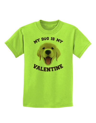 My Dog is my Valentine Gold Yellow Childrens T-Shirt-Childrens T-Shirt-TooLoud-Lime-Green-X-Small-Davson Sales