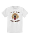 My Dog is my Valentine Gold Yellow Childrens T-Shirt-Childrens T-Shirt-TooLoud-White-X-Small-Davson Sales