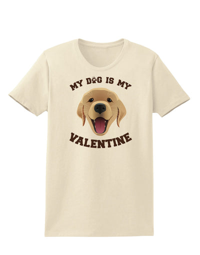 My Dog is my Valentine Gold Yellow Womens T-Shirt-Womens T-Shirt-TooLoud-Natural-X-Small-Davson Sales