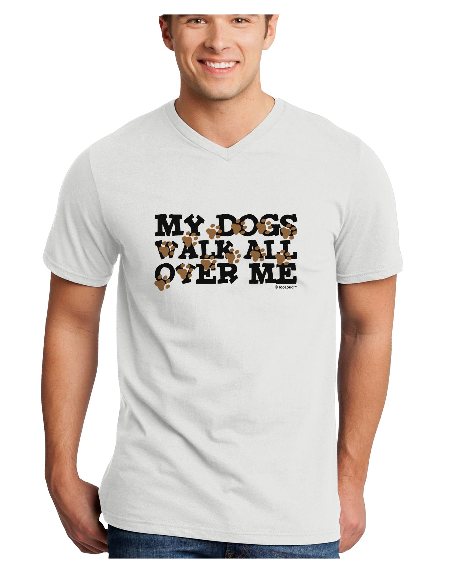 My Dogs Walk All Over Me Adult V-Neck T-shirt by TooLoud-Mens V-Neck T-Shirt-TooLoud-White-Small-Davson Sales