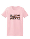 My Dogs Walk All Over Me Womens T-Shirt by TooLoud-Womens T-Shirt-TooLoud-PalePink-X-Small-Davson Sales