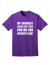 My Favorite Child Got This for Me for Father's Day Adult Dark T-Shirt by TooLoud-Mens T-Shirt-TooLoud-Purple-Small-Davson Sales